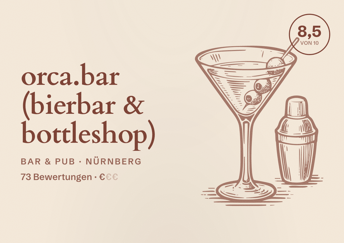 Illustriertes Poster von orca.bar (bierbar & bottleshop), Bar & Pub in Nürnberg: Bewertung 8,5 von 10 aus 73 Bewertungen, Preisniveau €