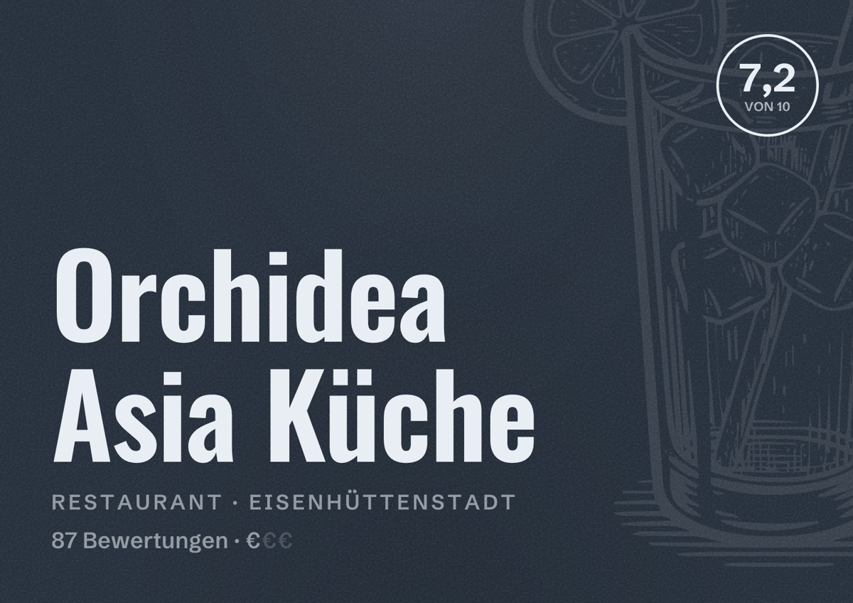 Illustriertes Poster von Orchidea Asia Küche, Restaurant in Eisenhüttenstadt: Bewertung 7,2 von 10 aus 87 Bewertungen, Preisniveau €