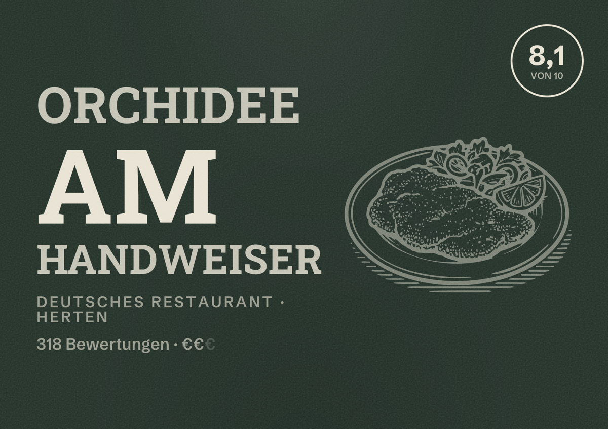 Illustriertes Poster von Orchidee Am Handweiser, Deutsches Restaurant in Herten: Bewertung 8,1 von 10 aus 318 Bewertungen, Preisniveau €€
