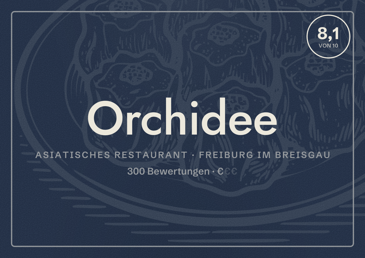 Illustriertes Poster von Orchidee, Asiatisches Restaurant in Freiburg im Breisgau: Bewertung 8,1 von 10 aus 300 Bewertungen, Preisniveau €