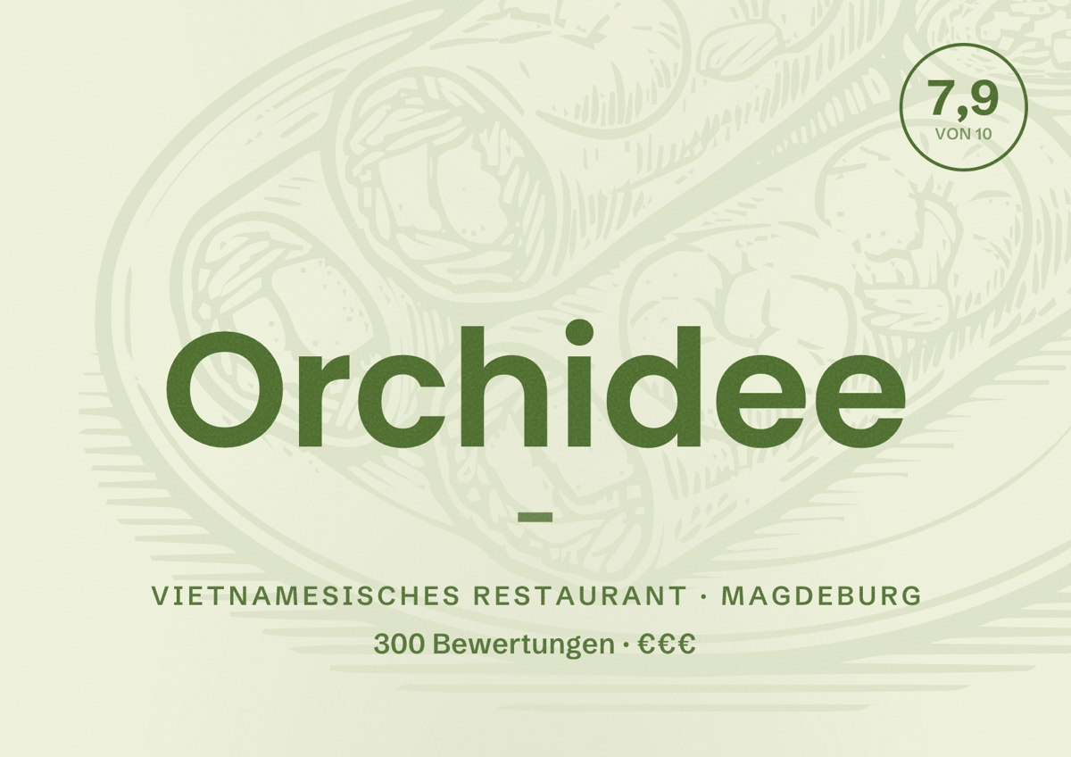 Illustriertes Poster von Orchidee -, Vietnamesisches Restaurant in Magdeburg: Bewertung 7,9 von 10 aus 300 Bewertungen, Preisniveau €€€