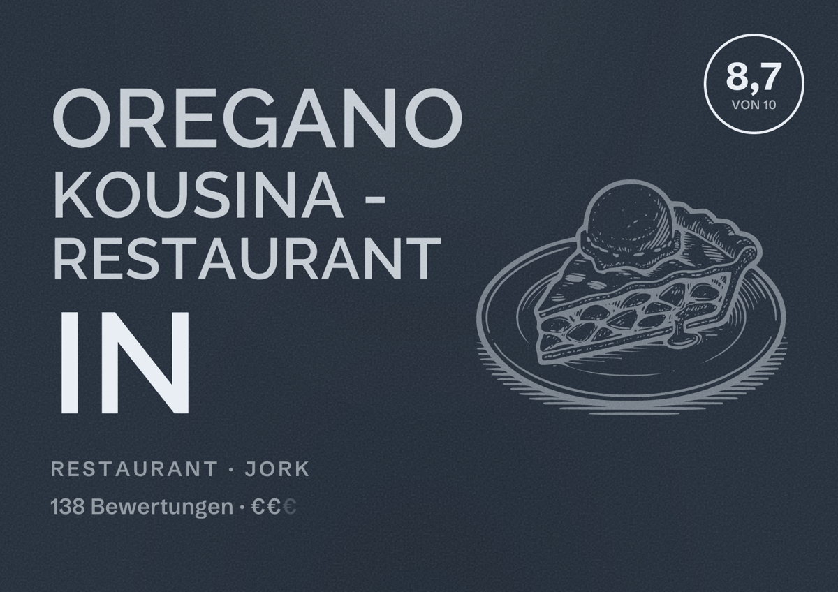 Illustriertes Poster von Oregano Kousina - Restaurant in, Restaurant in Jork: Bewertung 8,7 von 10 aus 138 Bewertungen, Preisniveau €€