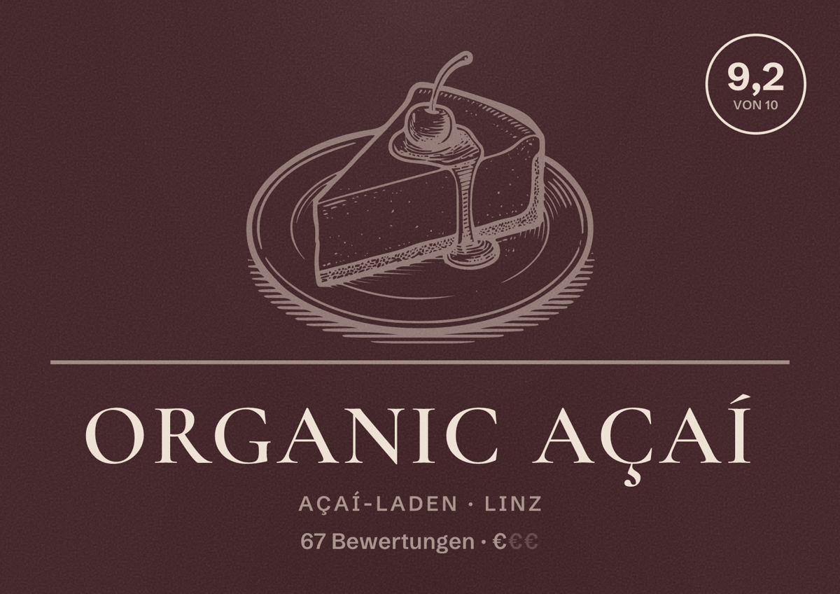 Illustriertes Poster von Organic Açaí, Açaí-Laden in Linz: Bewertung 9,2 von 10 aus 67 Bewertungen, Preisniveau €