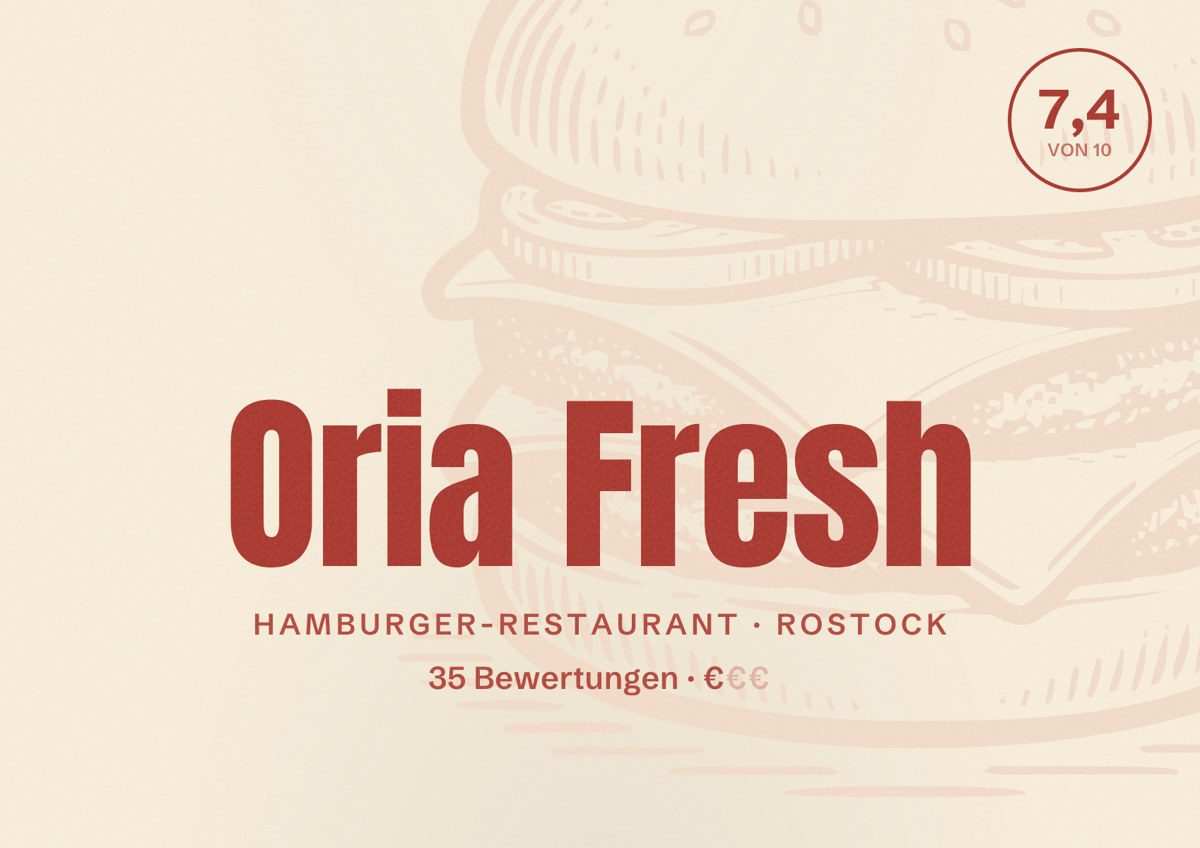 Illustriertes Poster von Oria Fresh, Hamburger-Restaurant in Rostock: Bewertung 7,4 von 10 aus 35 Bewertungen, Preisniveau €