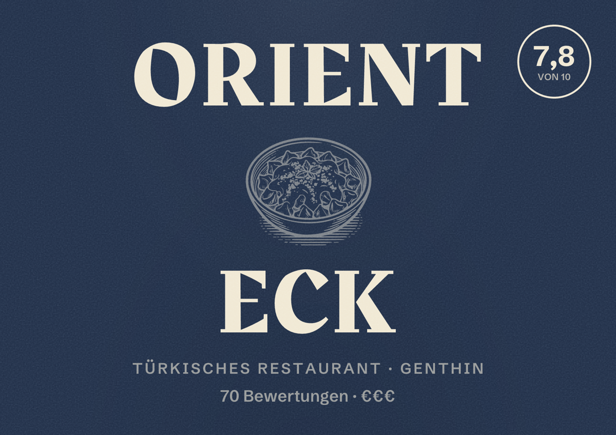 Illustriertes Poster von Orient Eck, Türkisches Restaurant in Genthin: Bewertung 7,8 von 10 aus 70 Bewertungen, Preisniveau €€€