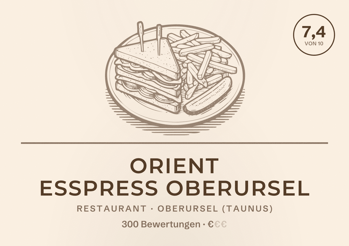 Illustriertes Poster von Orient Esspress Oberursel, Restaurant in Oberursel (Taunus): Bewertung 7,4 von 10 aus 300 Bewertungen, Preisniveau €