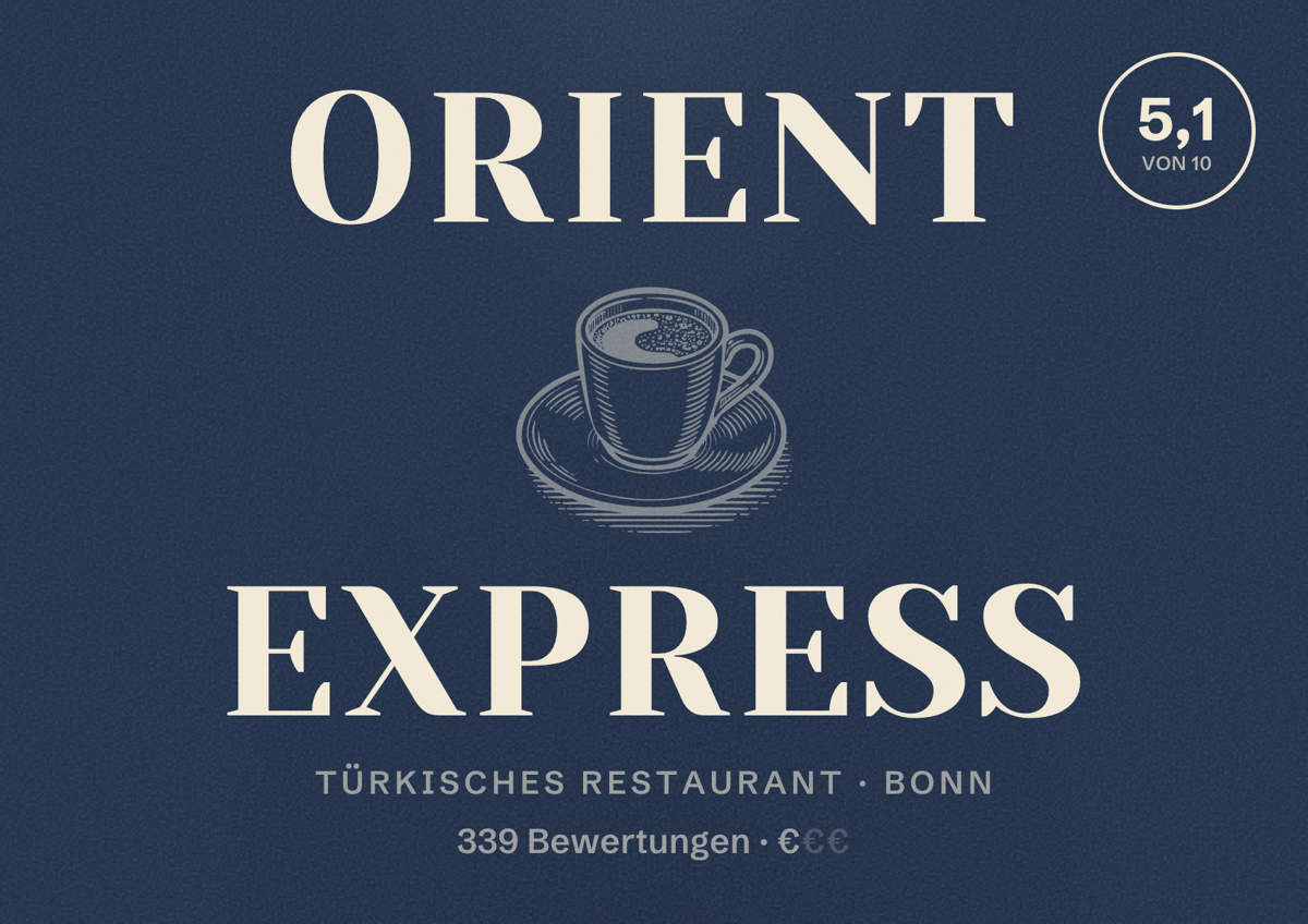 Illustriertes Poster von Orient Express, Türkisches Restaurant in Bonn: Bewertung 5,1 von 10 aus 339 Bewertungen, Preisniveau €