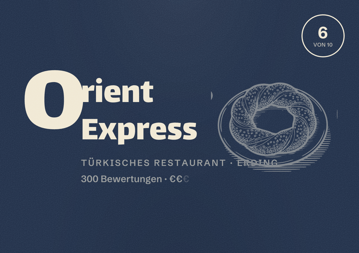 Illustriertes Poster von Orient Express, Türkisches Restaurant in Erding: Bewertung 6 von 10 aus 300 Bewertungen, Preisniveau €€