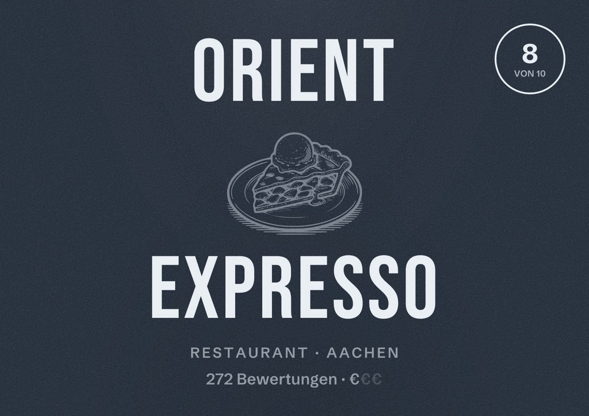 Illustriertes Poster von Orient Expresso, Restaurant in Aachen: Bewertung 8 von 10 aus 272 Bewertungen, Preisniveau €