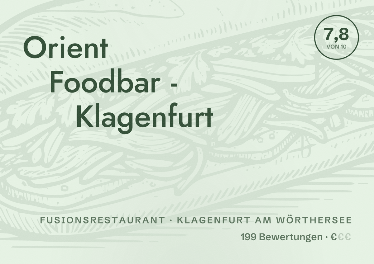 Illustriertes Poster von Orient Foodbar - Klagenfurt, Fusionsrestaurant in Klagenfurt am Wörthersee: Bewertung 7,8 von 10 aus 199 Bewertungen, Preisniveau €