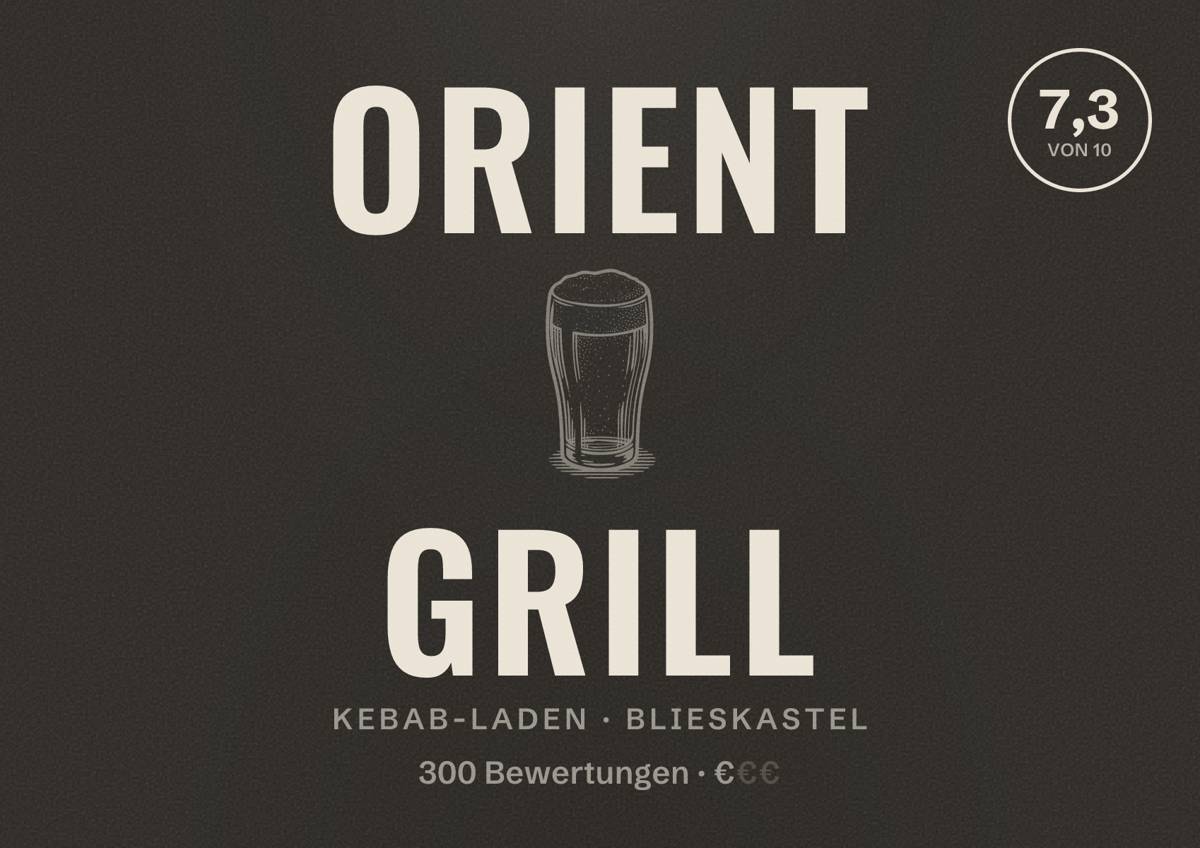Illustriertes Poster von Orient Grill, Kebab-Laden in Blieskastel: Bewertung 7,3 von 10 aus 300 Bewertungen, Preisniveau €