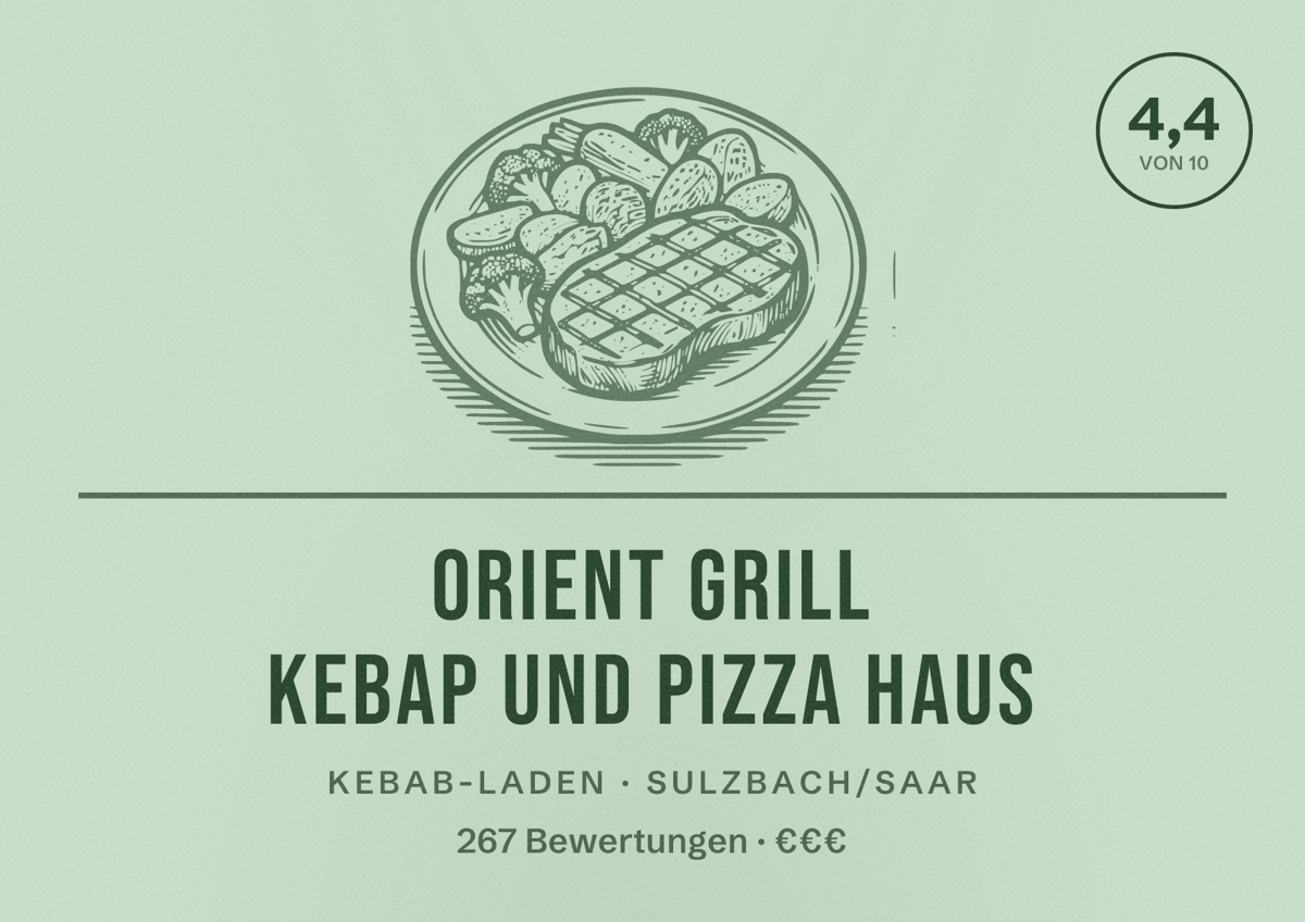 Illustriertes Poster von Orient Grill Kebap Und Pizza Haus, Kebab-Laden in Sulzbach/Saar: Bewertung 4,4 von 10 aus 267 Bewertungen, Preisniveau €€€