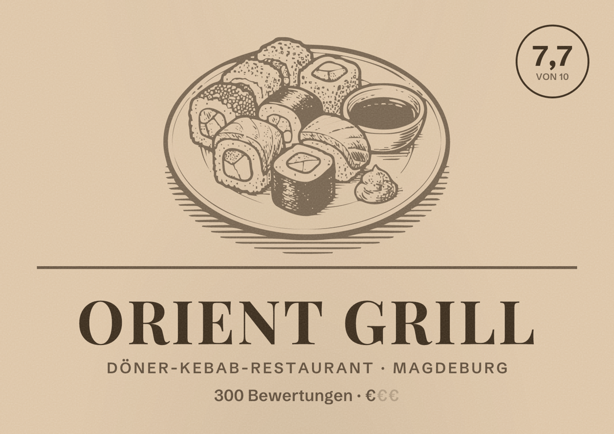 Illustriertes Poster von ORIENT GRILL, Döner-Kebab-Restaurant in Magdeburg: Bewertung 7,7 von 10 aus 300 Bewertungen, Preisniveau €