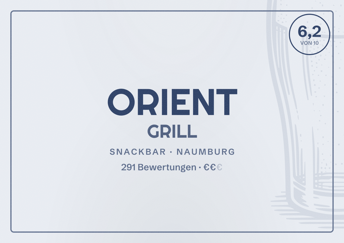 Illustriertes Poster von ORIENT GRILL, Snackbar in Naumburg: Bewertung 6,2 von 10 aus 291 Bewertungen, Preisniveau €€
