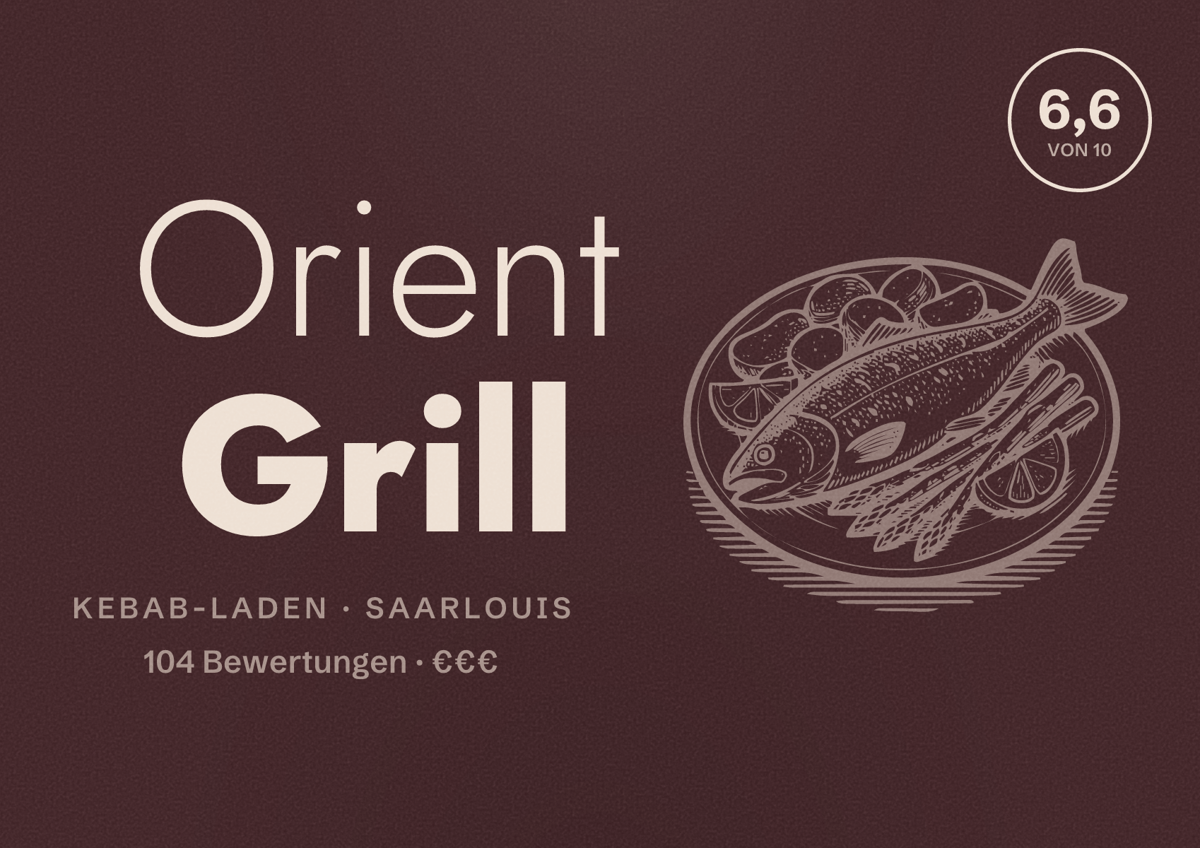 Illustriertes Poster von Orient Grill, Kebab-Laden in Saarlouis: Bewertung 6,6 von 10 aus 104 Bewertungen, Preisniveau €€€