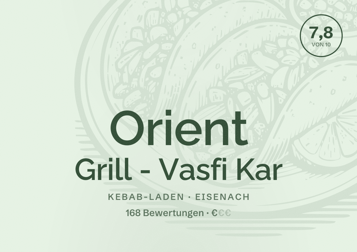 Illustriertes Poster von Orient Grill - Vasfi Kar, Kebab-Laden in Eisenach: Bewertung 7,8 von 10 aus 168 Bewertungen, Preisniveau €