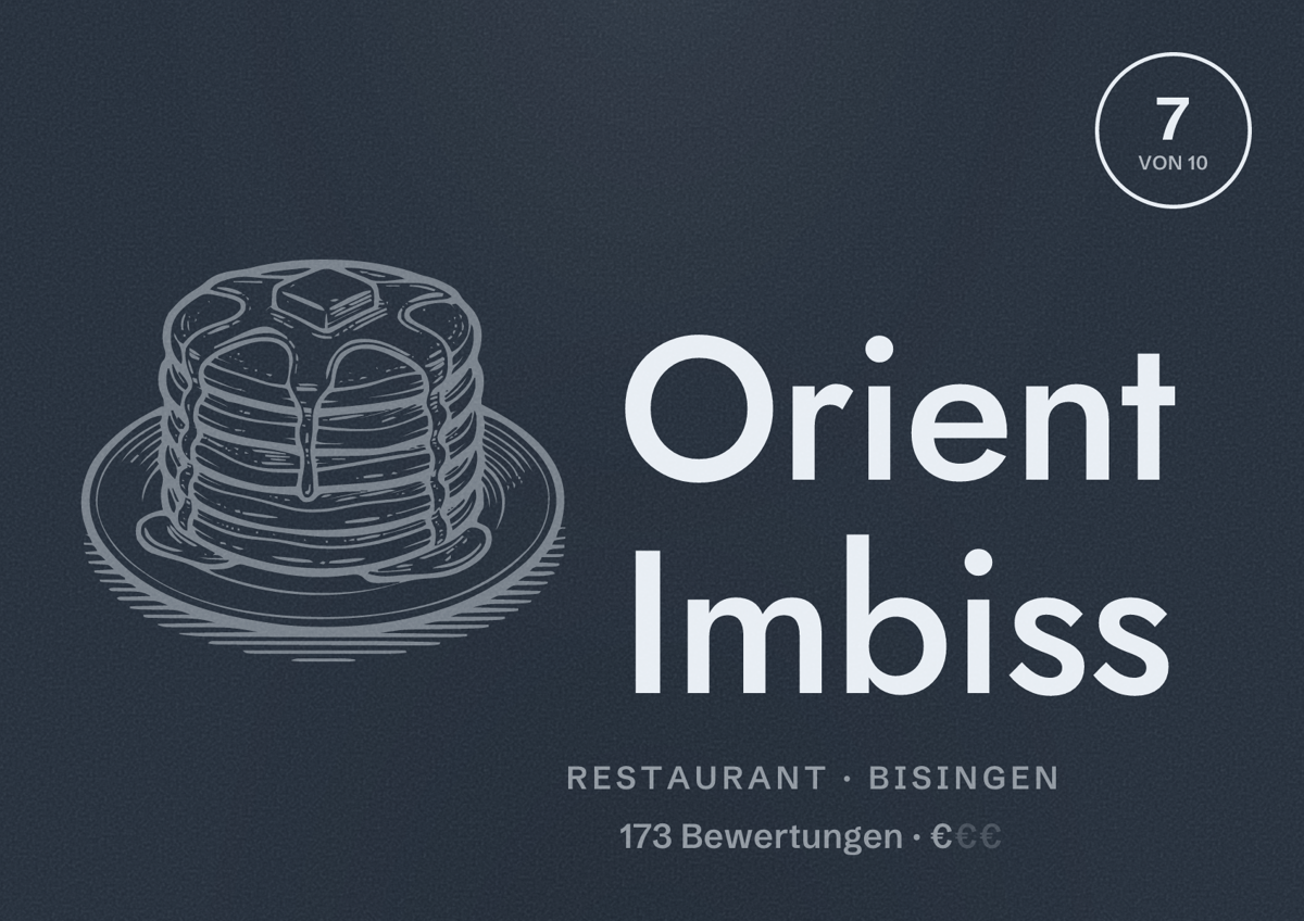 Illustriertes Poster von Orient Imbiss, Restaurant in Bisingen: Bewertung 7 von 10 aus 173 Bewertungen, Preisniveau €