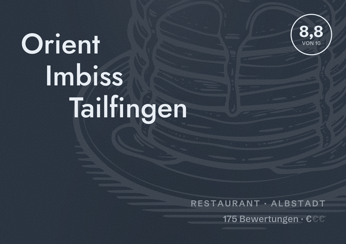 Illustriertes Poster von Orient Imbiss Tailfingen, Restaurant in Albstadt: Bewertung 8,8 von 10 aus 175 Bewertungen, Preisniveau €