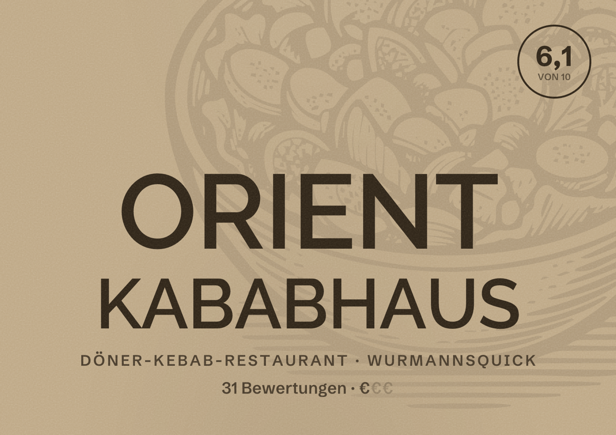 Illustriertes Poster von ORIENT KABABHAUS, Döner-Kebab-Restaurant in Wurmannsquick: Bewertung 6,1 von 10 aus 31 Bewertungen, Preisniveau €