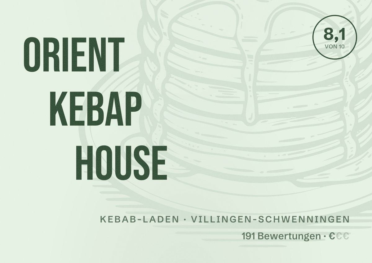 Illustriertes Poster von Orient Kebap House, Kebab-Laden in Villingen-Schwenningen: Bewertung 8,1 von 10 aus 191 Bewertungen, Preisniveau €