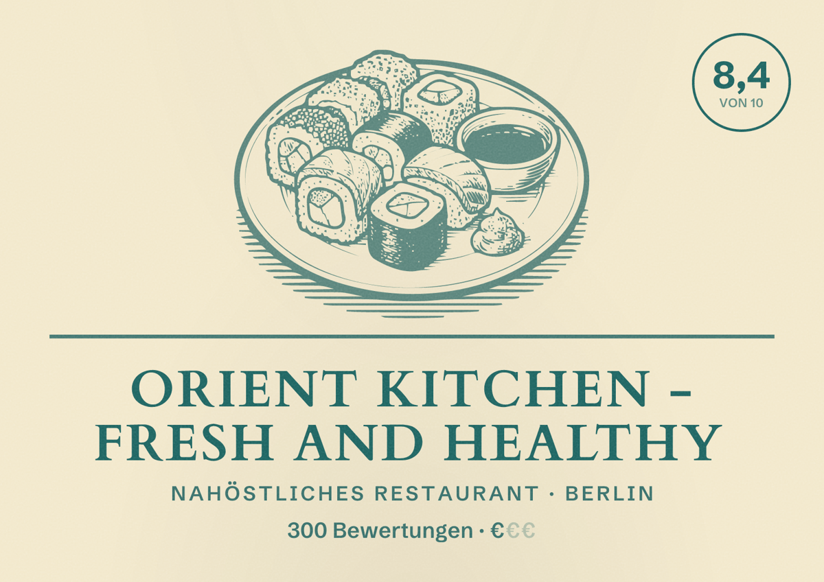 Illustriertes Poster von Orient Kitchen - fresh and healthy, Nahöstliches Restaurant in Berlin: Bewertung 8,4 von 10 aus 300 Bewertungen, Preisniveau €