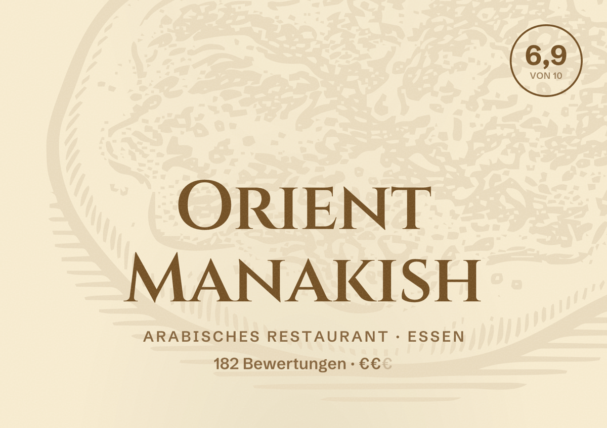 Illustriertes Poster von Orient Manakish, Arabisches Restaurant in Essen: Bewertung 6,9 von 10 aus 182 Bewertungen, Preisniveau €€