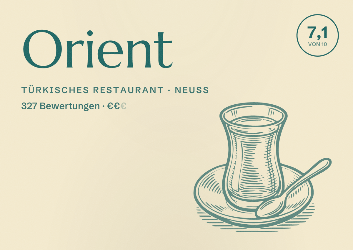 Illustriertes Poster von Orient, Türkisches Restaurant in Neuss: Bewertung 7,1 von 10 aus 327 Bewertungen, Preisniveau €€