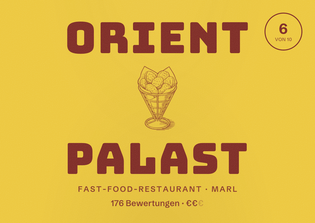 Illustriertes Poster von Orient Palast, Fast-Food-Restaurant in Marl: Bewertung 6 von 10 aus 176 Bewertungen, Preisniveau €€
