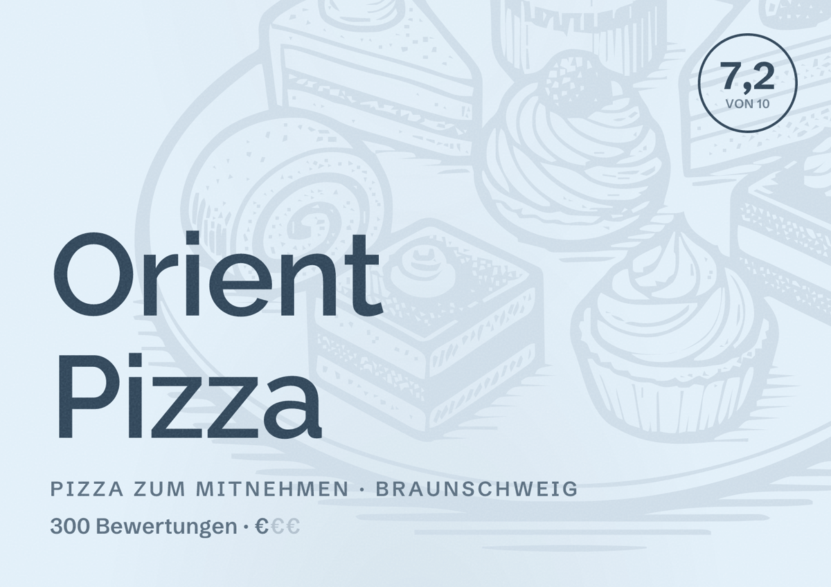Illustriertes Poster von Orient Pizza, Pizza zum Mitnehmen in Braunschweig: Bewertung 7,2 von 10 aus 300 Bewertungen, Preisniveau €