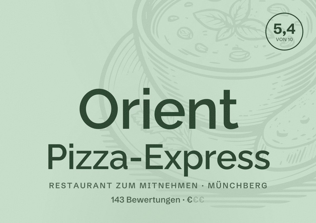 Illustriertes Poster von Orient Pizza-Express, Restaurant zum Mitnehmen in Münchberg: Bewertung 5,4 von 10 aus 143 Bewertungen, Preisniveau €