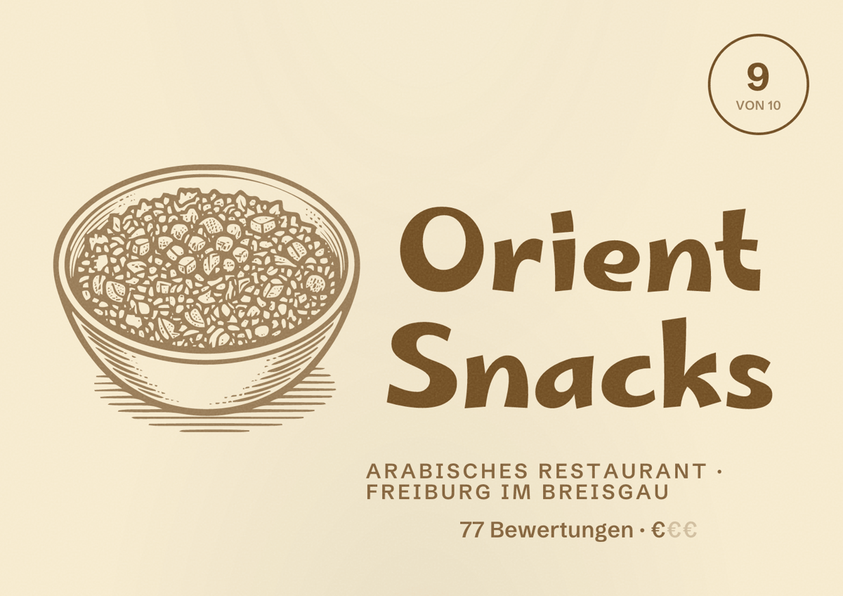 Illustriertes Poster von Orient Snacks, Arabisches Restaurant in Freiburg im Breisgau: Bewertung 9,0 von 10 aus 77 Bewertungen, Preisniveau €