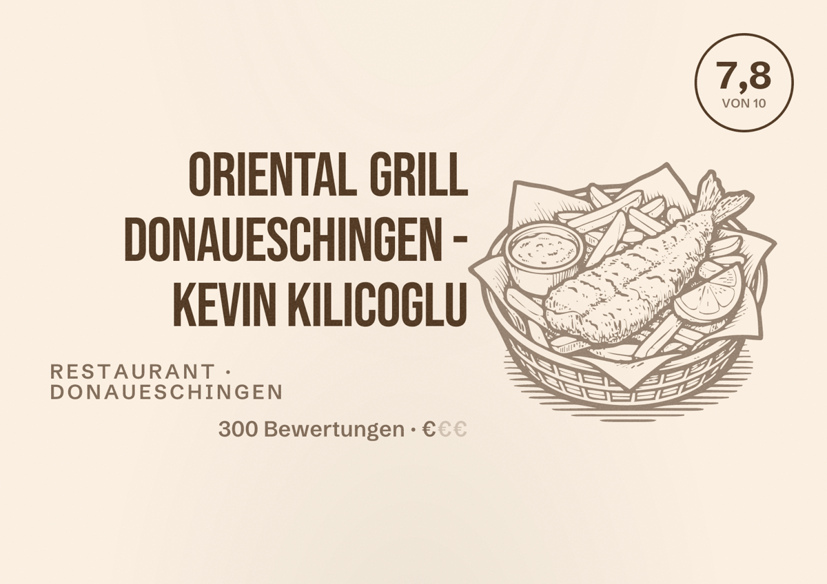 Illustriertes Poster von Oriental Grill Donaueschingen - Kevin Kilicoglu, Restaurant in Donaueschingen: Bewertung 7,8 von 10 aus 300 Bewertungen, Preisniveau €