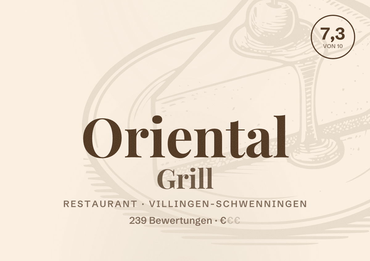 Illustriertes Poster von Oriental Grill, Restaurant in Villingen-Schwenningen: Bewertung 7,3 von 10 aus 239 Bewertungen, Preisniveau €