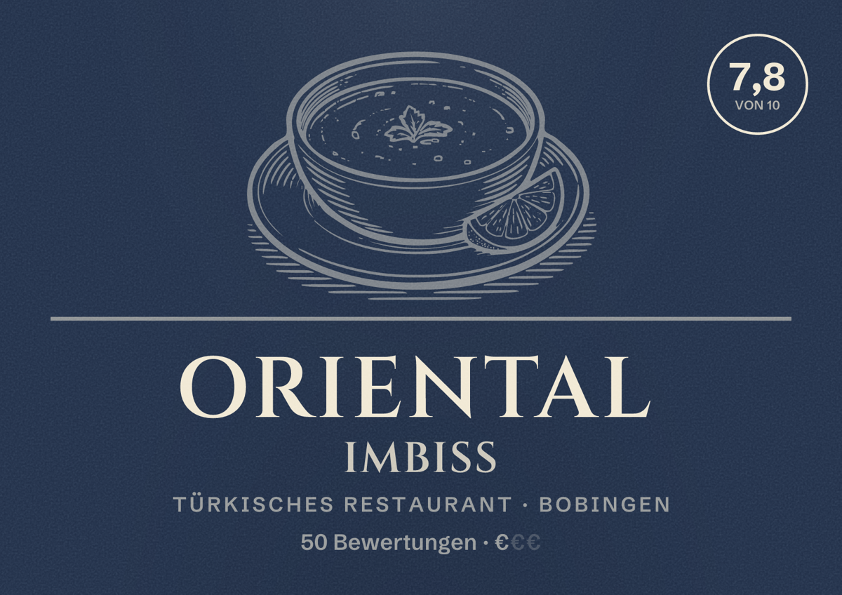 Illustriertes Poster von Oriental Imbiss, Türkisches Restaurant in Bobingen: Bewertung 7,8 von 10 aus 50 Bewertungen, Preisniveau €