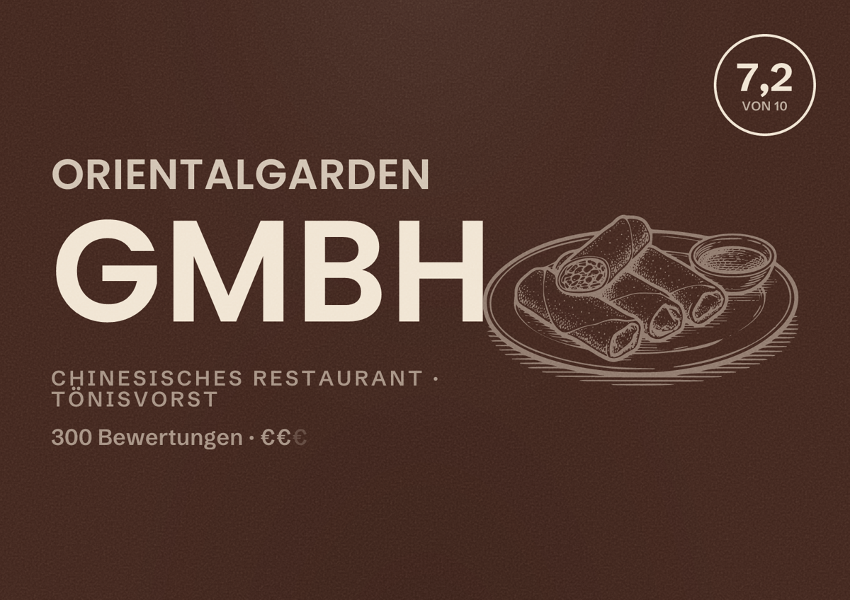 Illustriertes Poster von Orientalgarden GmbH, Chinesisches Restaurant in Tönisvorst: Bewertung 7,2 von 10 aus 300 Bewertungen, Preisniveau €€