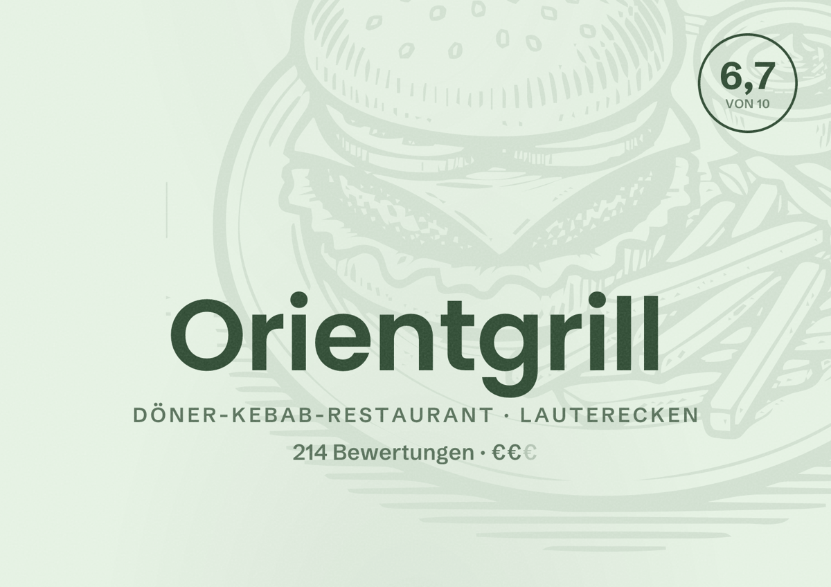 Illustriertes Poster von Orientgrill, Döner-Kebab-Restaurant in Lauterecken: Bewertung 6,7 von 10 aus 214 Bewertungen, Preisniveau €€