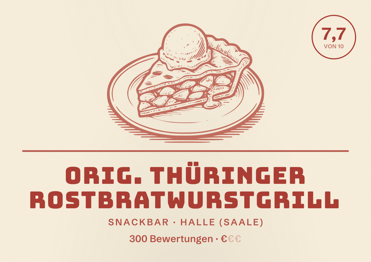 Illustriertes Poster von Orig. Thüringer Rostbratwurstgrill, Snackbar in Halle (Saale): Bewertung 7,7 von 10 aus 300 Bewertungen, Preisniveau €