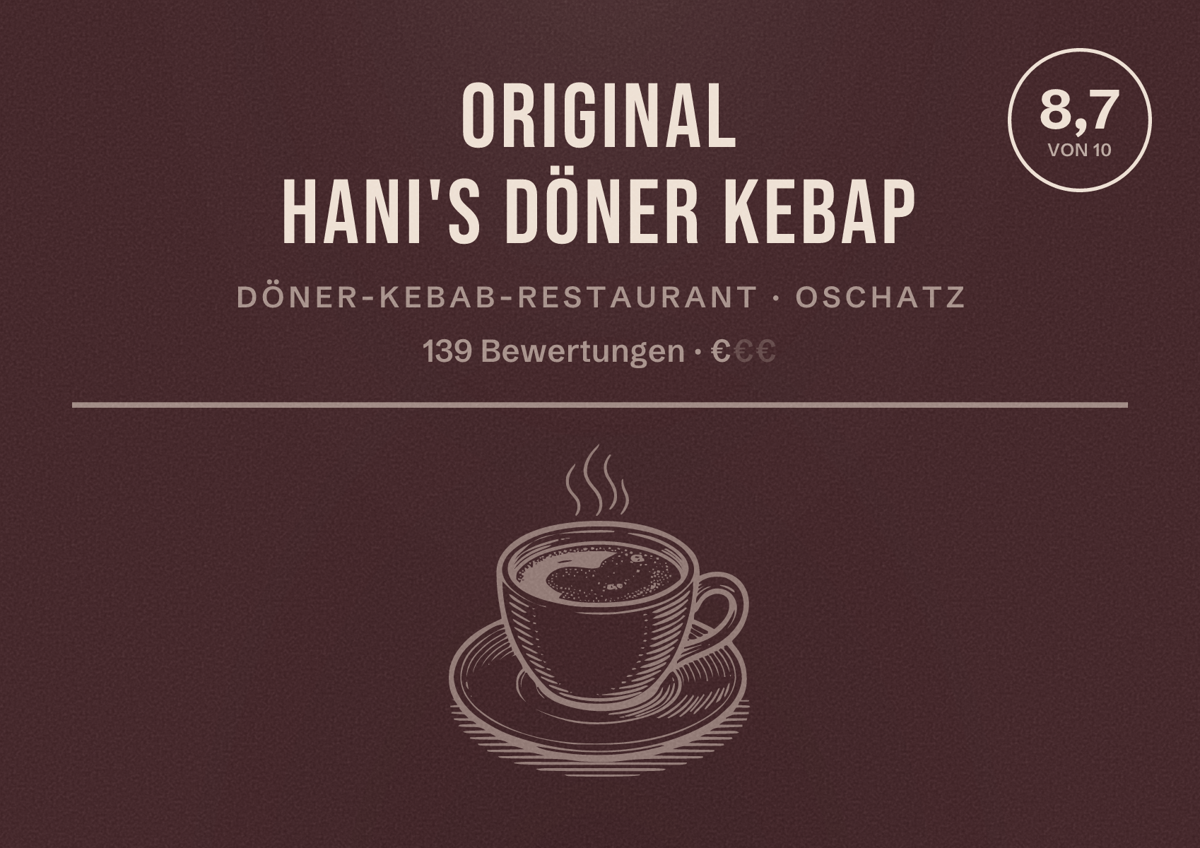 Illustriertes Poster von Original Hani's Döner Kebap, Döner-Kebab-Restaurant in Oschatz: Bewertung 8,7 von 10 aus 139 Bewertungen, Preisniveau €