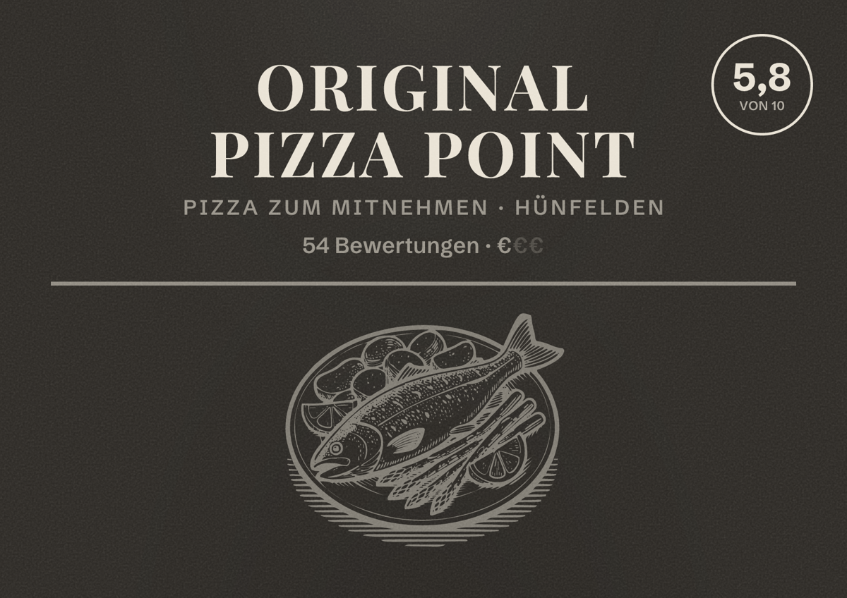 Illustriertes Poster von Original Pizza Point, Pizza zum Mitnehmen in Hünfelden: Bewertung 5,8 von 10 aus 54 Bewertungen, Preisniveau €