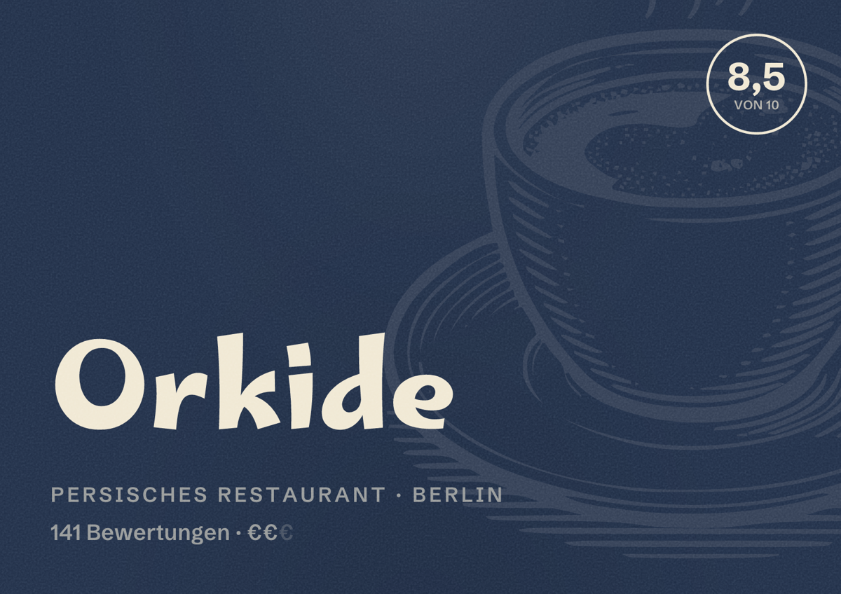 Illustriertes Poster von Orkide, Persisches Restaurant in Berlin: Bewertung 8,5 von 10 aus 141 Bewertungen, Preisniveau €€