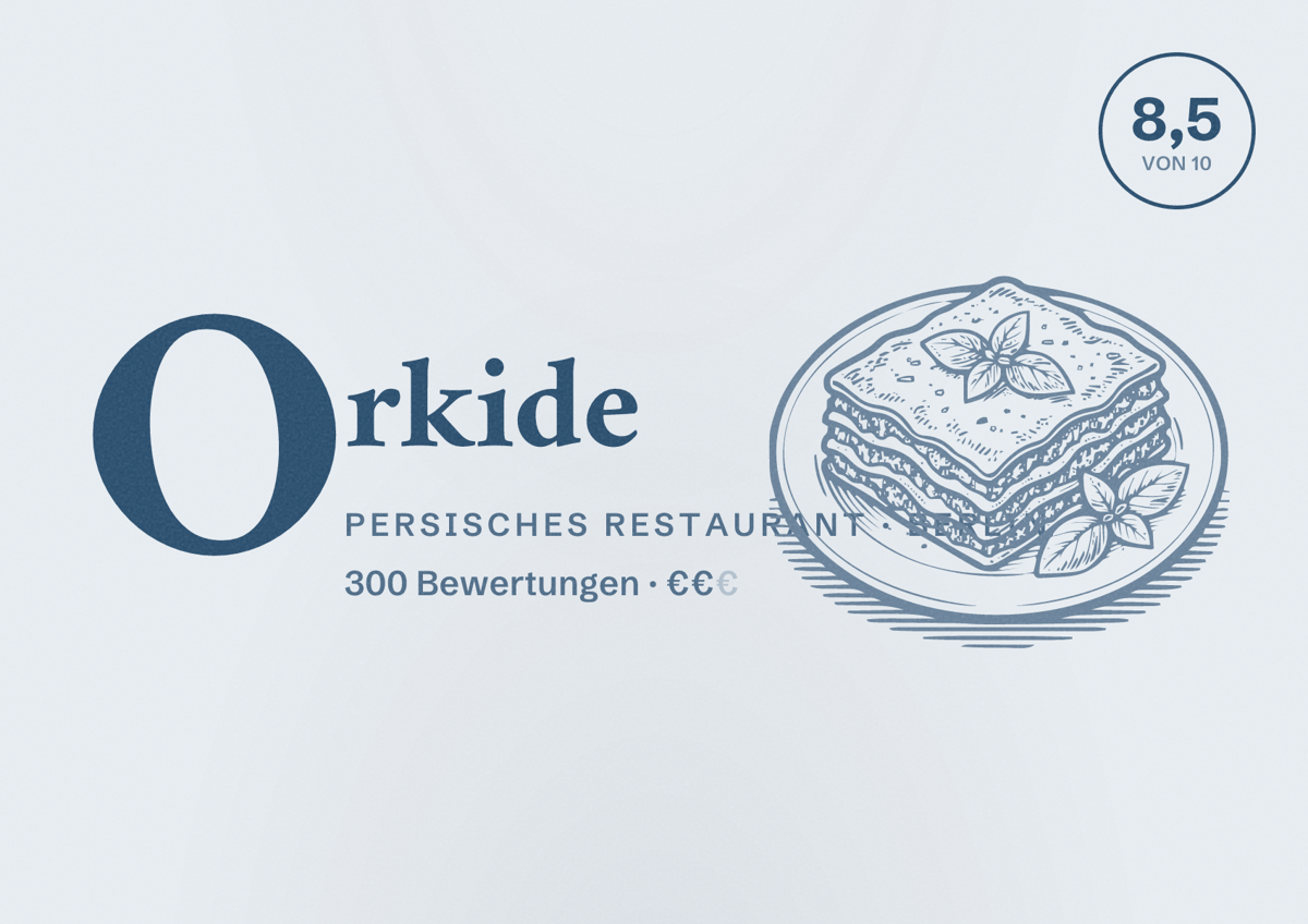 Illustriertes Poster von Orkide, Persisches Restaurant in Berlin: Bewertung 8,5 von 10 aus 300 Bewertungen, Preisniveau €€