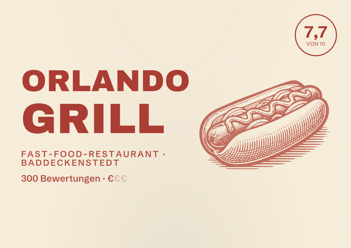 Illustriertes Poster von Orlando Grill, Fast-Food-Restaurant in Baddeckenstedt: Bewertung 7,7 von 10 aus 300 Bewertungen, Preisniveau €