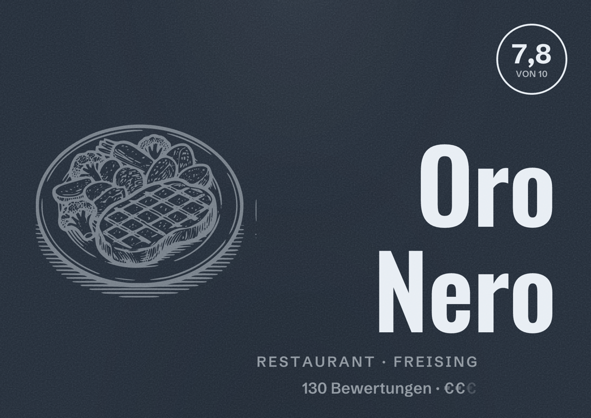 Illustriertes Poster von Oro Nero, Restaurant in Freising: Bewertung 7,8 von 10 aus 130 Bewertungen, Preisniveau €€