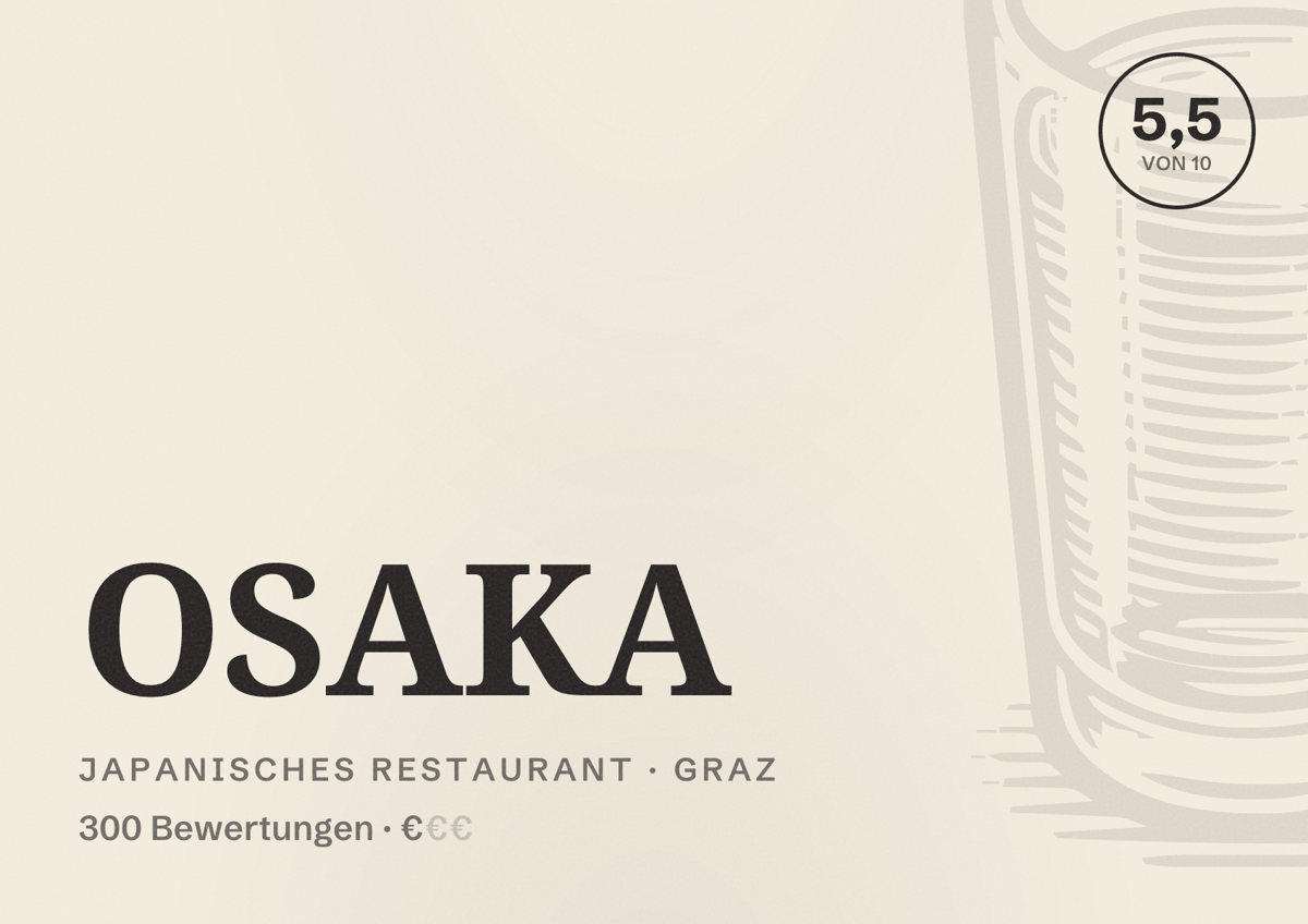 Illustriertes Poster von OSAKA, Japanisches Restaurant in Graz: Bewertung 5,5 von 10 aus 300 Bewertungen, Preisniveau €