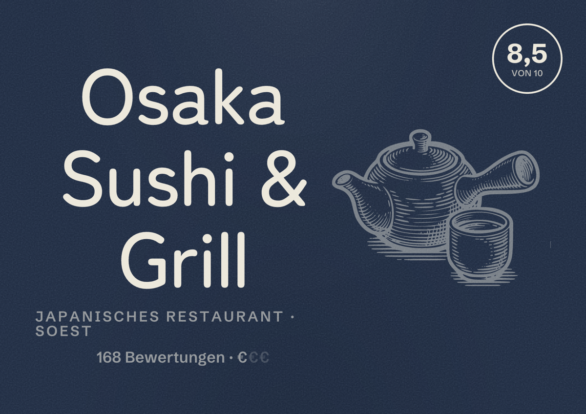 Illustriertes Poster von Osaka Sushi & Grill, Japanisches Restaurant in Soest: Bewertung 8,5 von 10 aus 168 Bewertungen, Preisniveau €