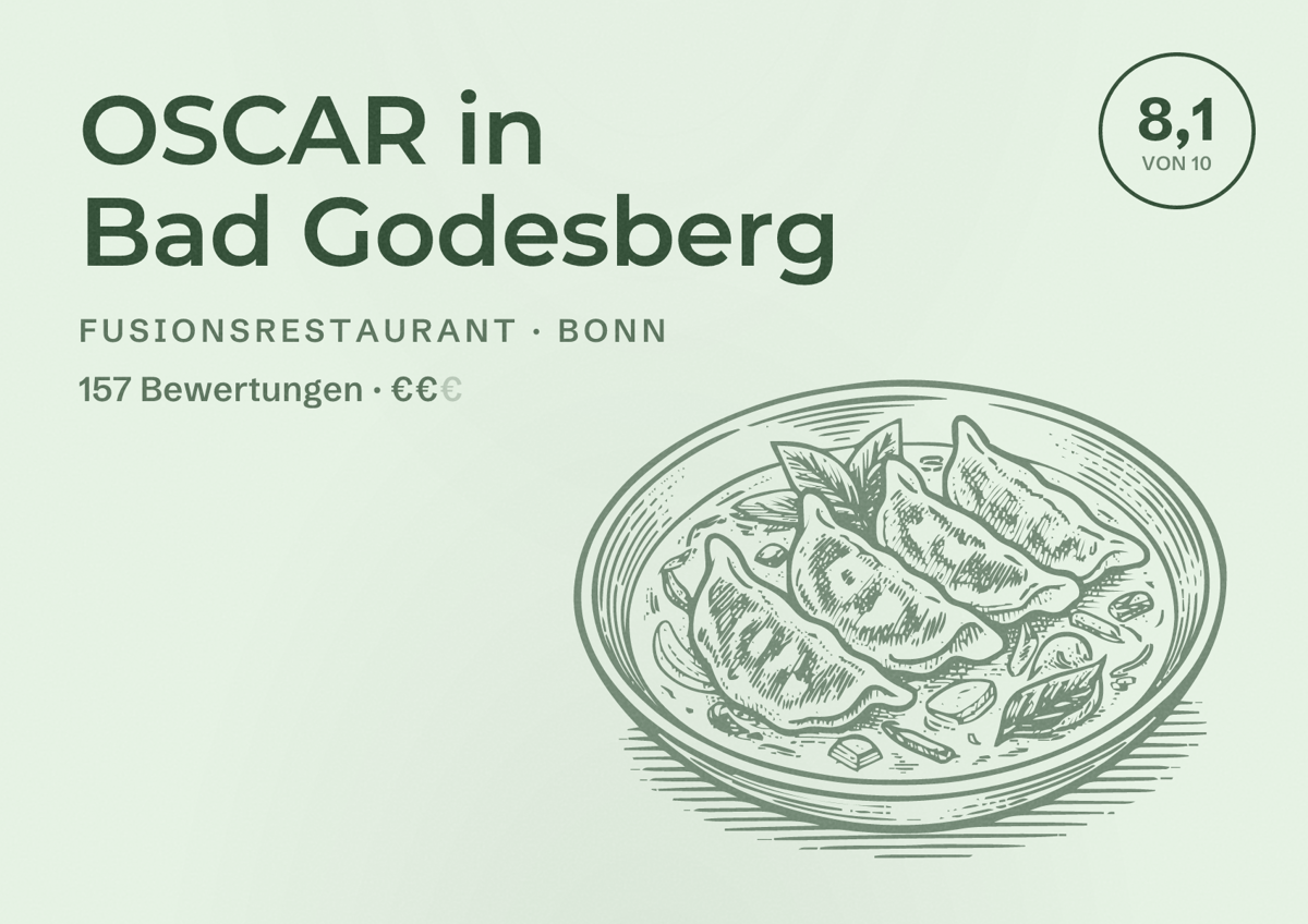 Illustriertes Poster von OSCAR in Bad Godesberg, Fusionsrestaurant in Bonn: Bewertung 8,1 von 10 aus 157 Bewertungen, Preisniveau €€