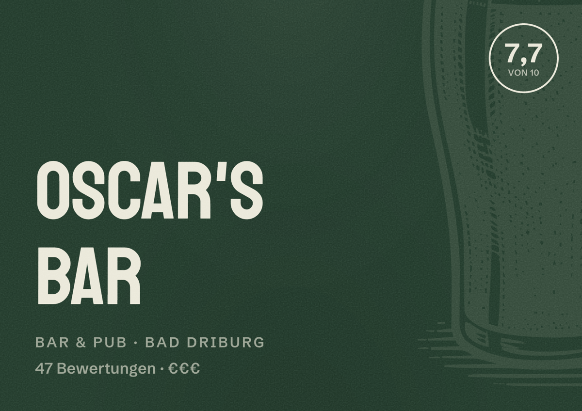 Illustriertes Poster von Oscar's Bar, Bar & Pub in Bad Driburg: Bewertung 7,7 von 10 aus 47 Bewertungen, Preisniveau €€€