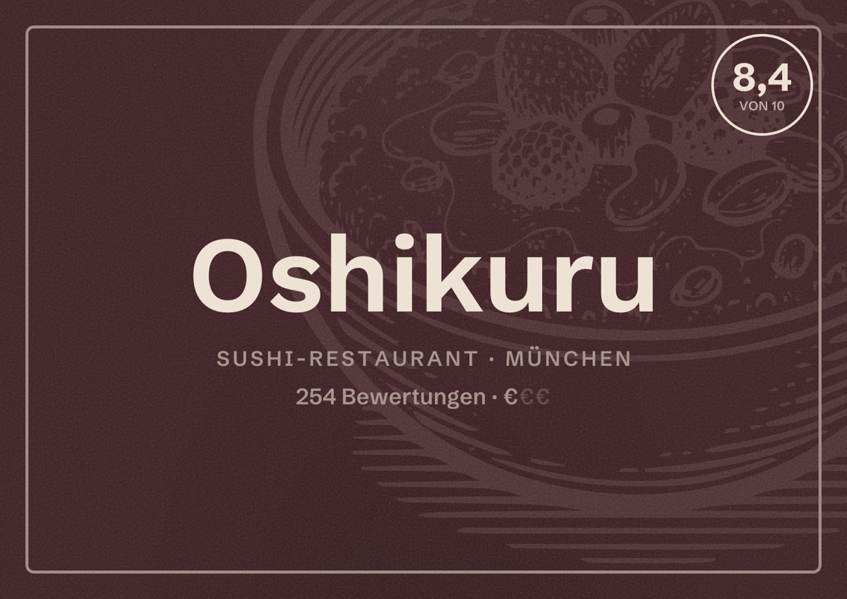 Illustriertes Poster von Oshikuru, Sushi-Restaurant in München: Bewertung 8,4 von 10 aus 254 Bewertungen, Preisniveau €