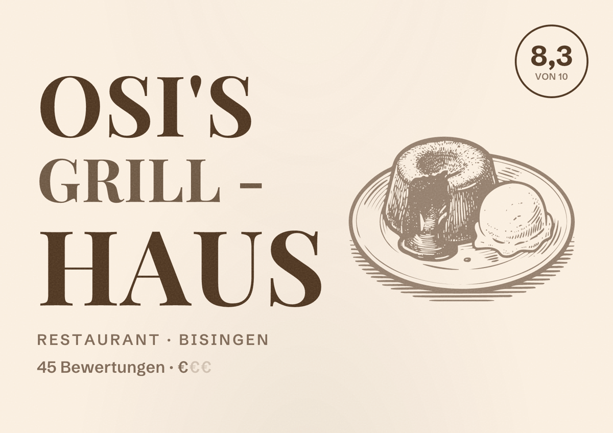 Illustriertes Poster von Osi's Grill - Haus, Restaurant in Bisingen: Bewertung 8,3 von 10 aus 45 Bewertungen, Preisniveau €