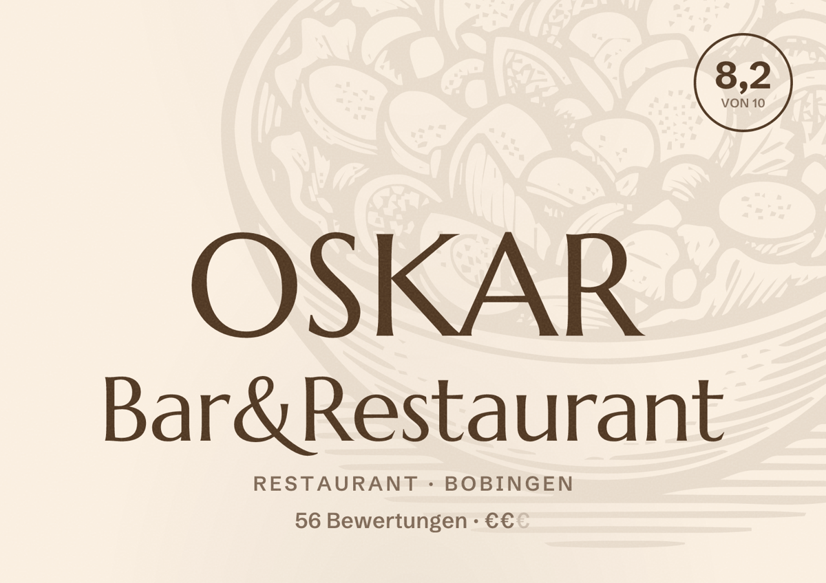 Illustriertes Poster von OSKAR Bar&Restaurant, Restaurant in Bobingen: Bewertung 8,2 von 10 aus 56 Bewertungen, Preisniveau €€